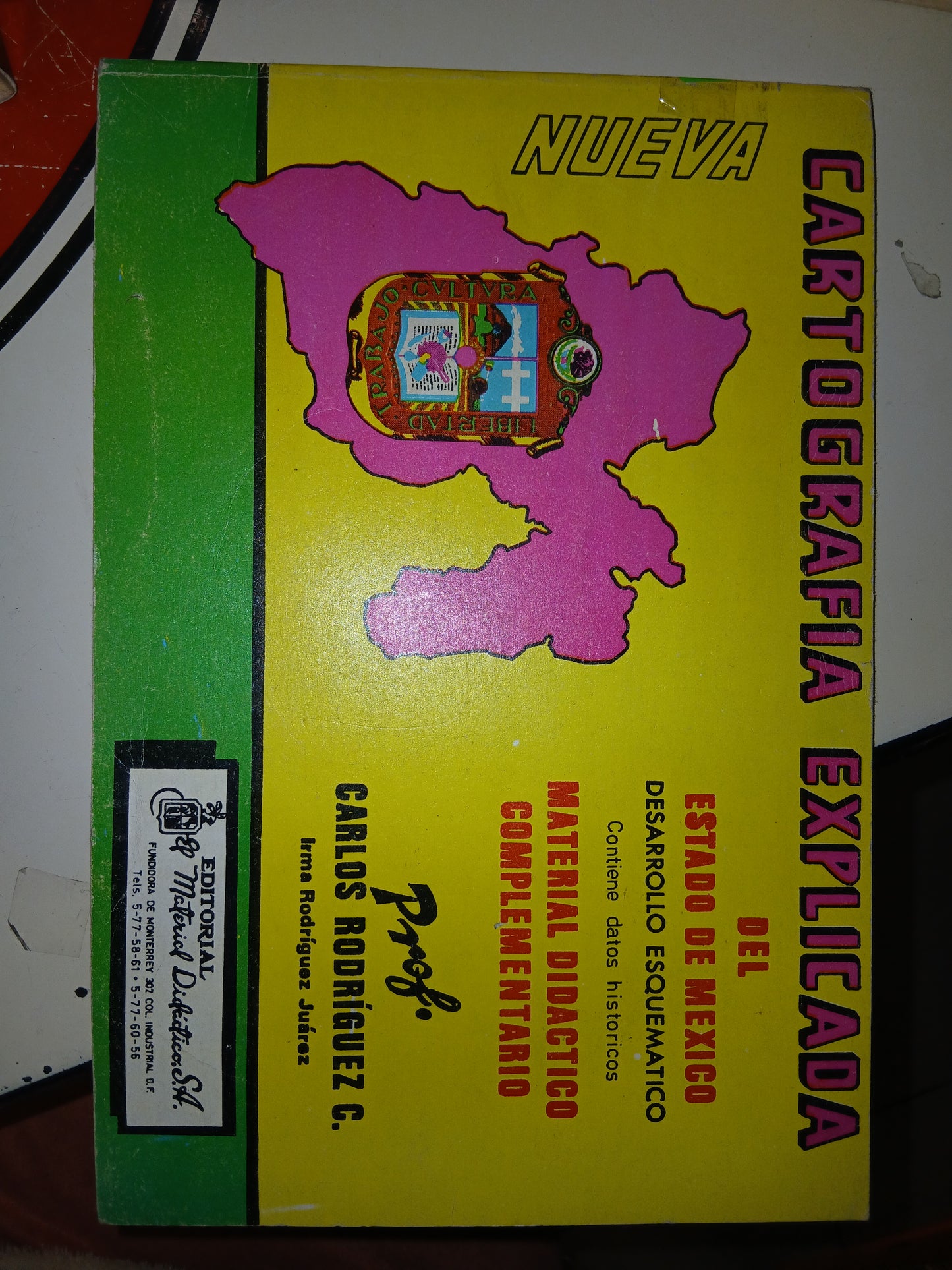 CARTOGRAFÍA EXPLICADA DEL ESTADO DE MÉXICO POR CARLOS RODRÍGUEZ C. E IRMA RODRÍGUEZ JUÁREZ USADO CIENCIA LITERARIO 207