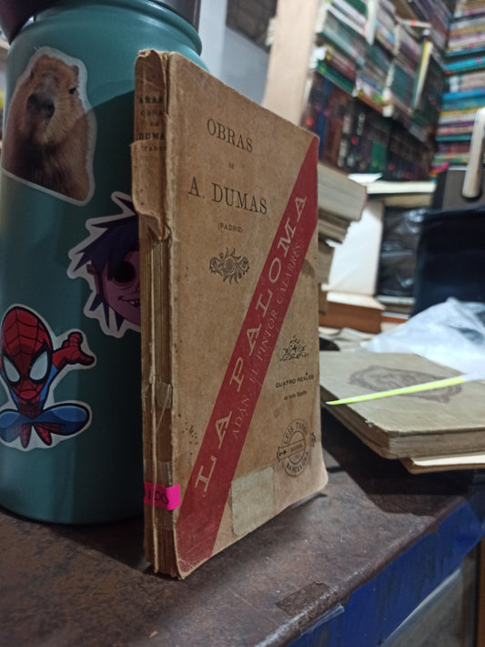 LA PALOMA ADÁN EL PINTOR CALABRES POR A. DUMAS USADO ANTIGUOS ALDAMA