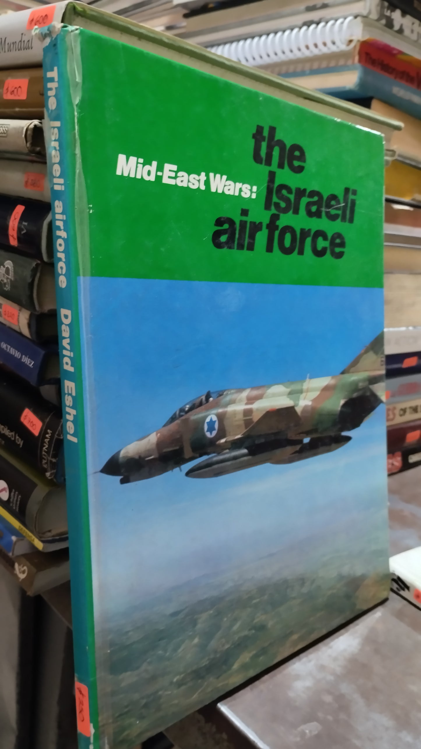 THE ISRAELI AIR FORCE POR DAVID ESHEL LIBRO USADO HISTORIA ALDAMA