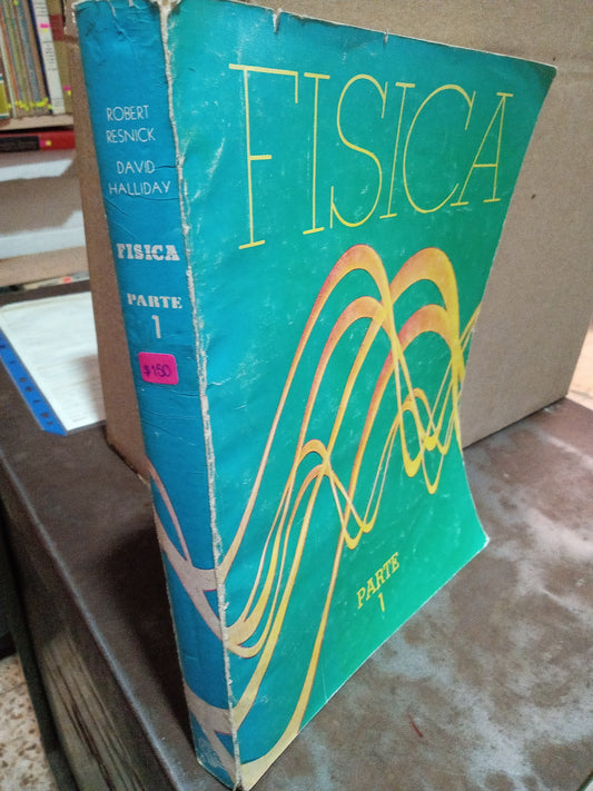 FISICA POR ROBERT RESNICK Y DAVID HALLIDAY USADO FISICA ALDAMA
