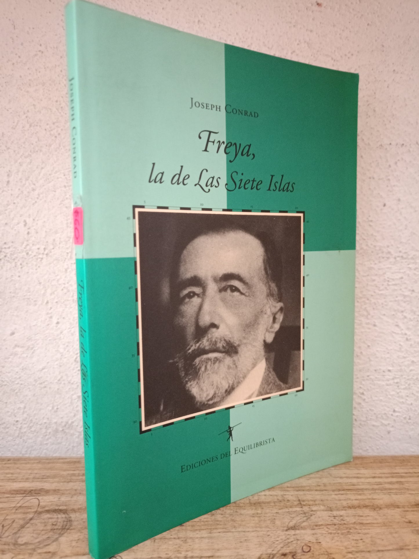 FREYA LA DE LAS SIETE ISLAS JOSEPH CONRAD USADO NOVELA LITERARIO 305