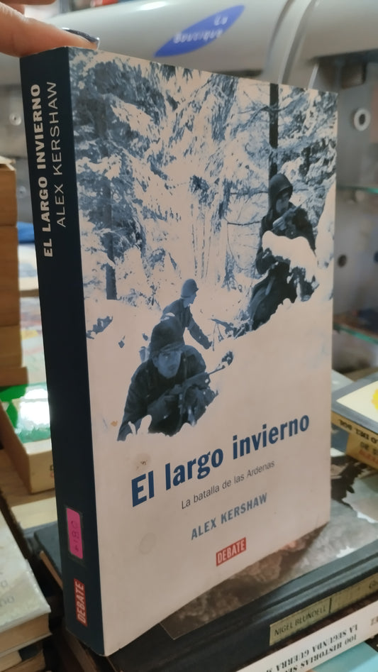 EL LARGO INVIERNO POR ALEX KERSHAW LIBRO USADO HISTORIA ALDAMA EDITORIAL DEBATE EN BUEN ESTADO