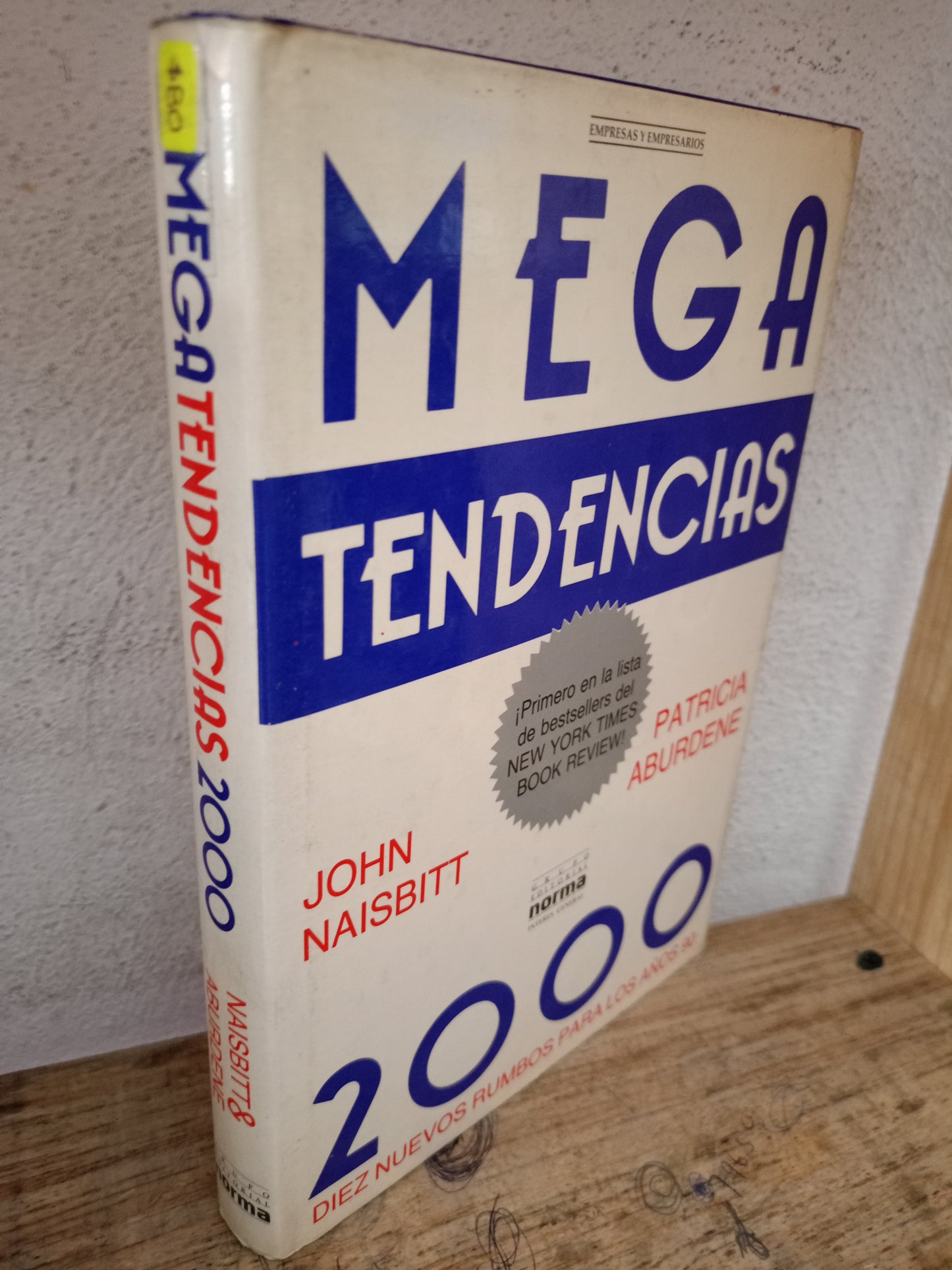 MEGA TENDENCIAS 2000 POR JOHN NAISBITT Y PATRICIA ABURDENE USADO ADMINISTRACIÓN LITERARIO 305