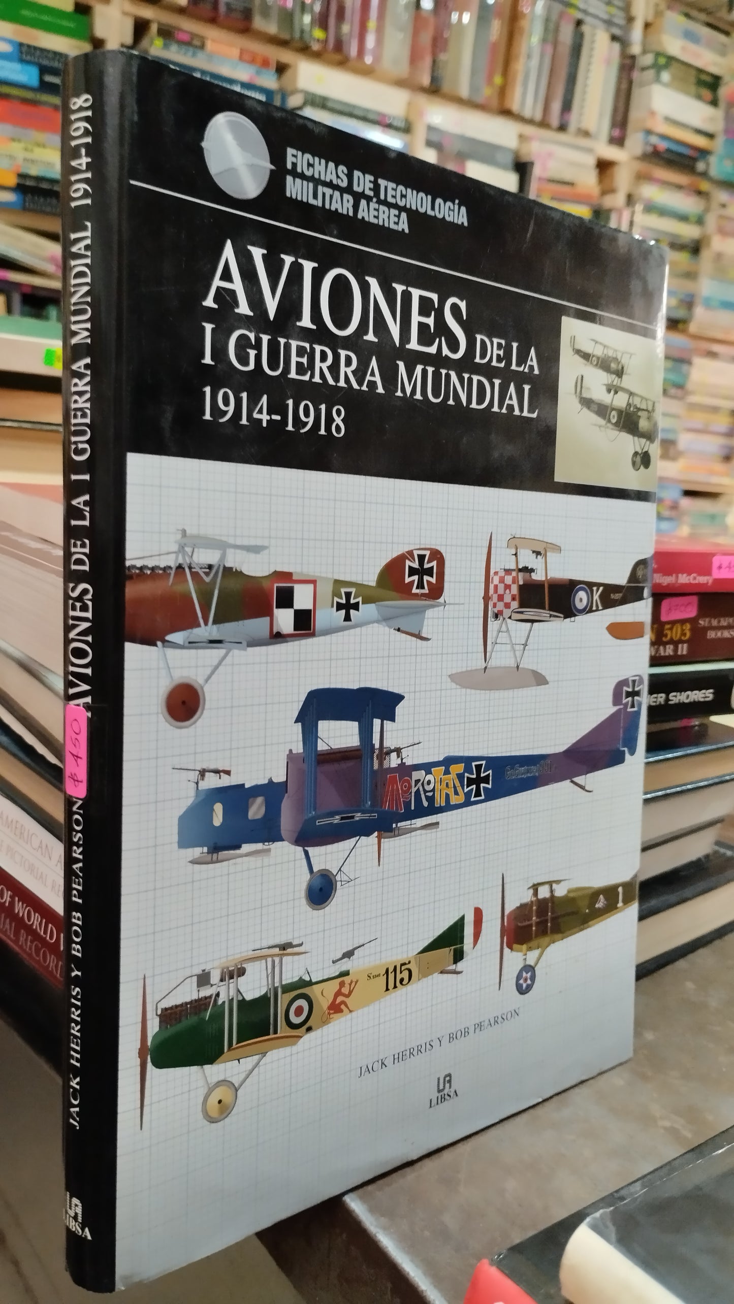 AVIONES DE LA 1 GUERRA MUNDIAL 1914 1918 POR JACK HERRIS LIBRO USADO HISTORIA ALDAMA