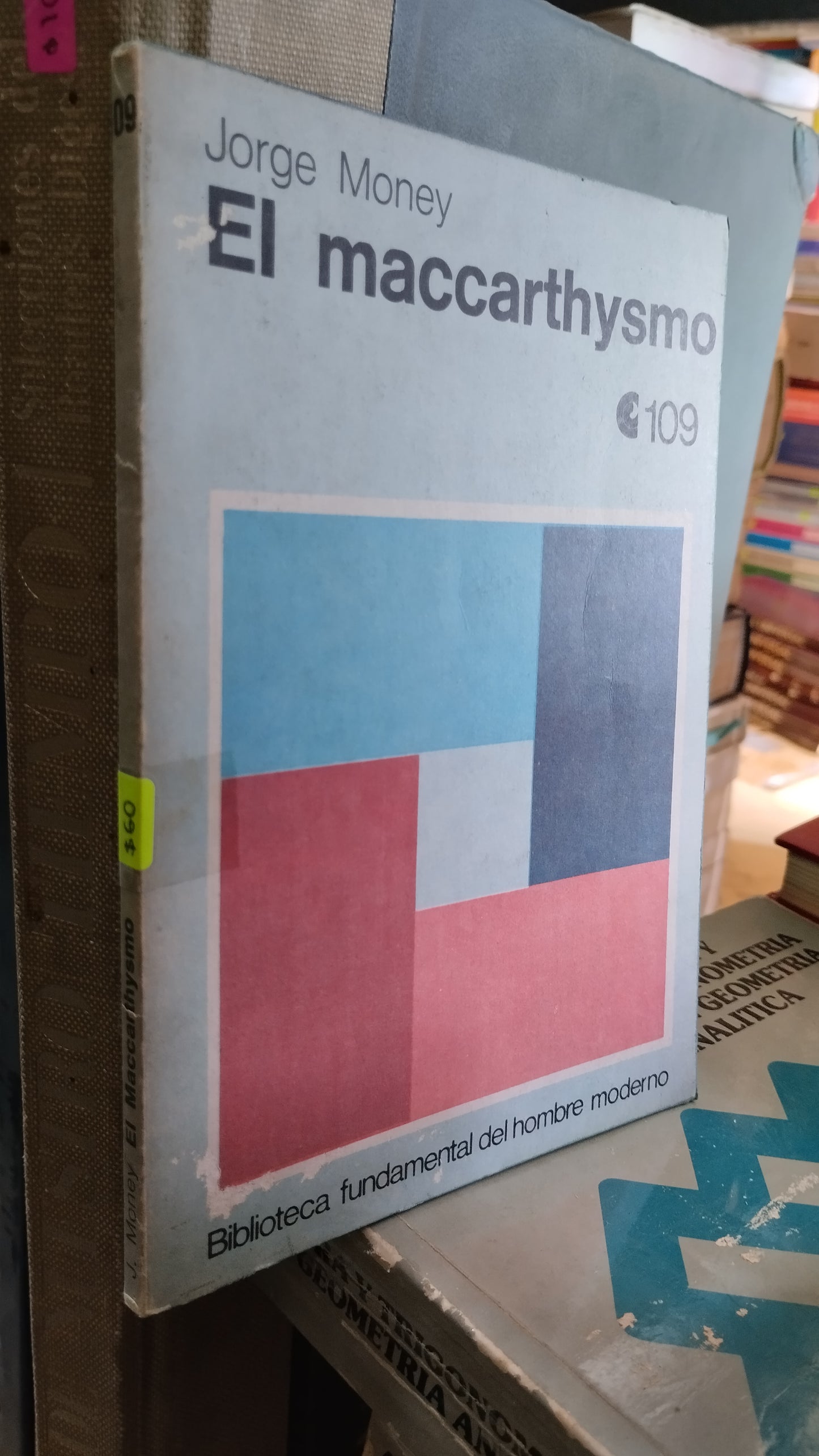 EL MACCARTHYSMO POR JORGE MONEY LIBRO USADO NOVELAS ALDAMA