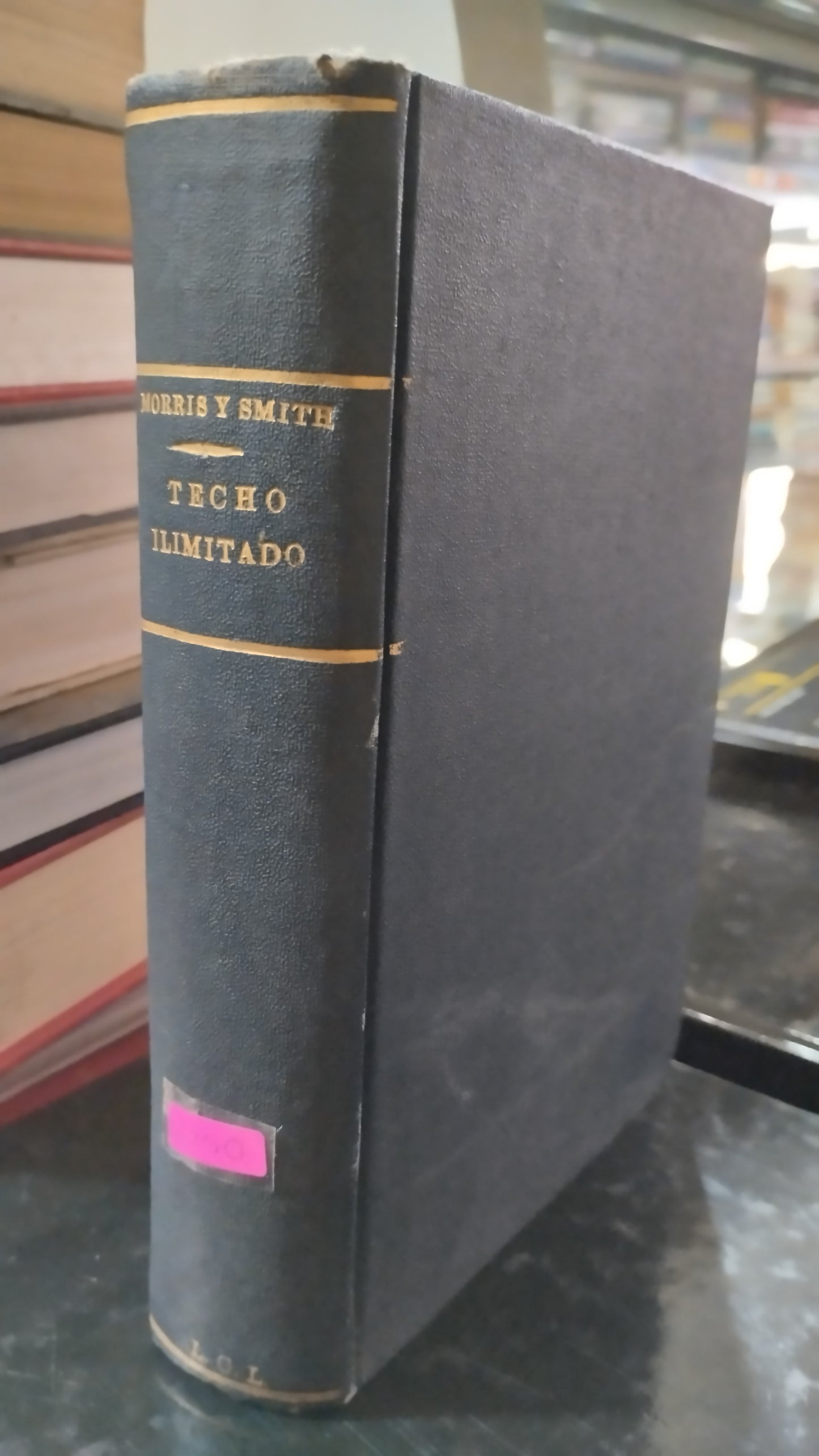 TECHO ILIMITADO POR MORRIS Y SMITH LIBRO USADO HISTORIA ALDAMA