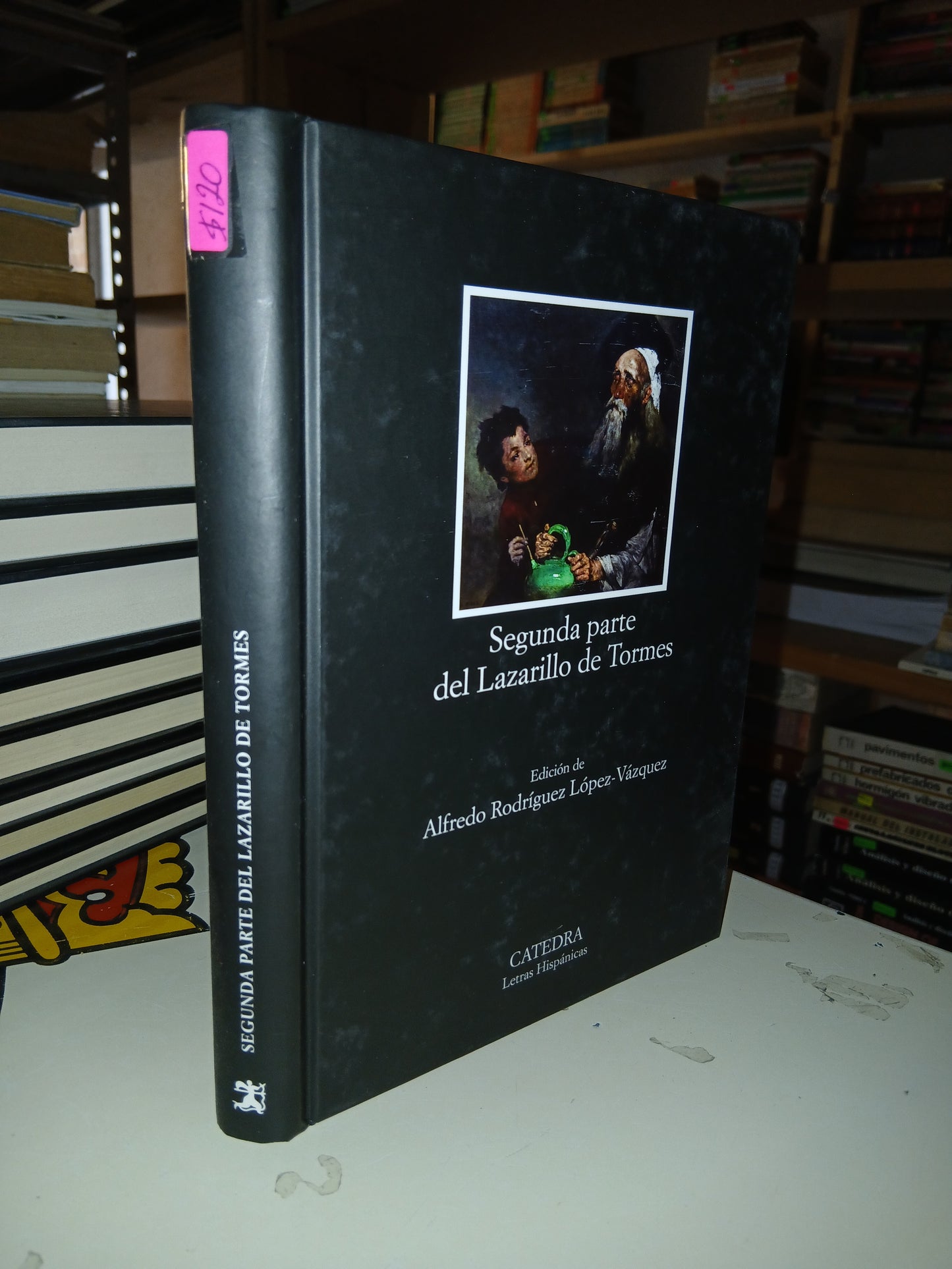 SEGUNDA PARTE DEL LAZARILLO DE TORMES USADO NOVELA LITERARIO 207