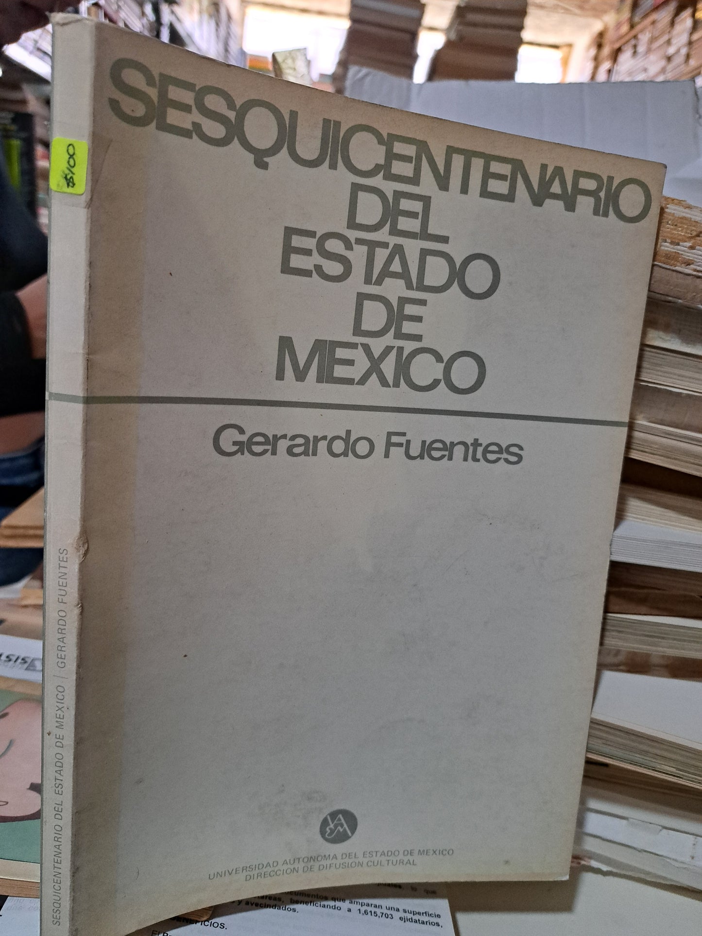 SESQUICENTENARIO DEL ESTADO DE MÉXICO GERARDO FUENTES USADO ESTADO DE MÉXICO ALDAMA