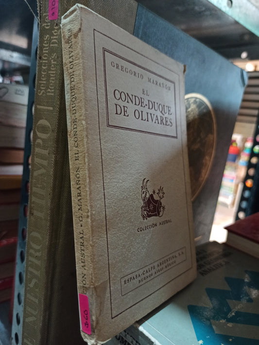 EL CONDE-DUQUE DE OLIVARES POR GREGORIO MARAÑON USADO NOVELAS ALDAMA