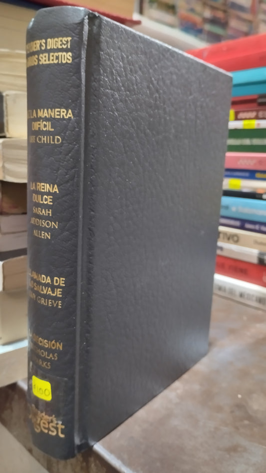 DE LA MANERA DIFICIL LA REINA DULCE LLAMADA DE LO SALVAJE LA DECISION LIBRO USADO NOVELAS ALDAMA