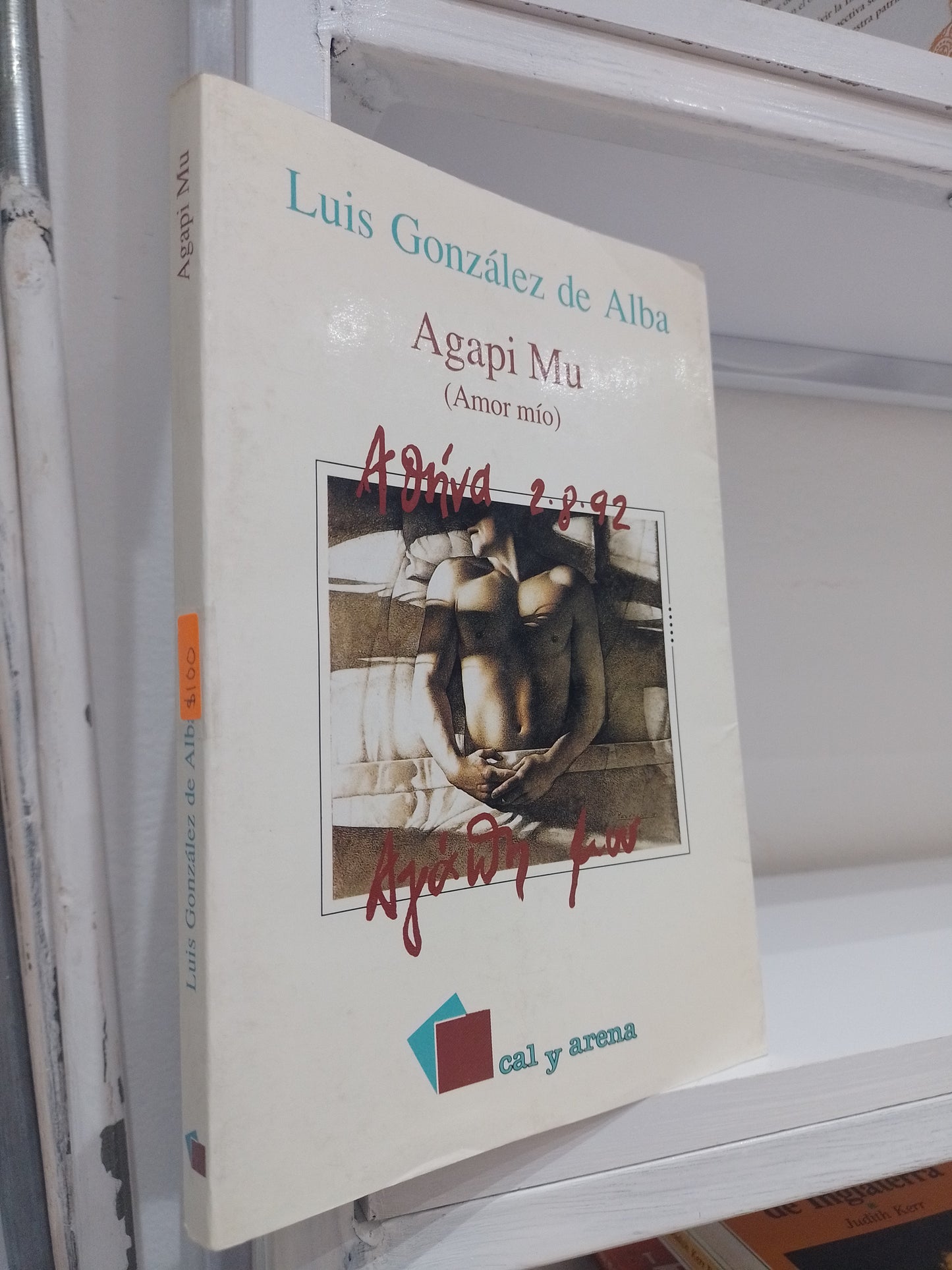 AGAPI MU AMOR MIO POR LUIS GONZALEZ DE ALBA USADO NOVELA JUAREZ 515