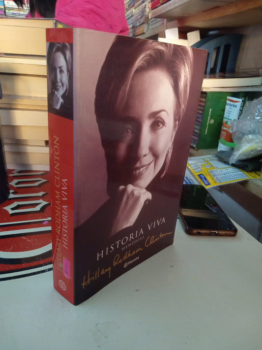 HISTORIA VIVA POR HILLARY RODHAM CLINTON USADO NOVELA LITERARIO 207