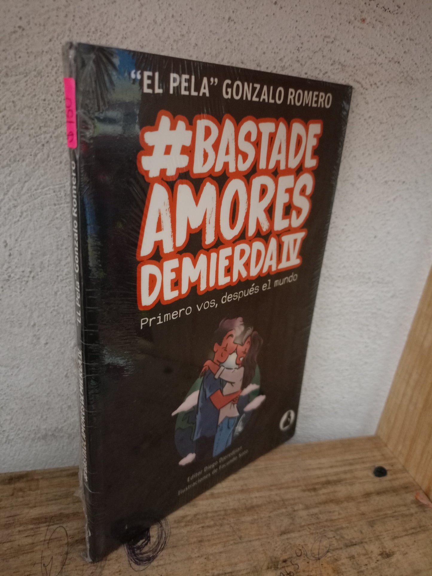 BASTA DE AMORES DE MIERDA IV POR GONZALO ROMERO NUEVO LIBROS NUEVOS LITERARIO 305