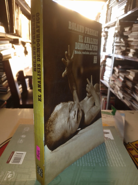 EL ANALISIS DEMOGRÁFICO POR ROLAND PRESSAT USADO SOCIOLOGÍA LITERARIO 207