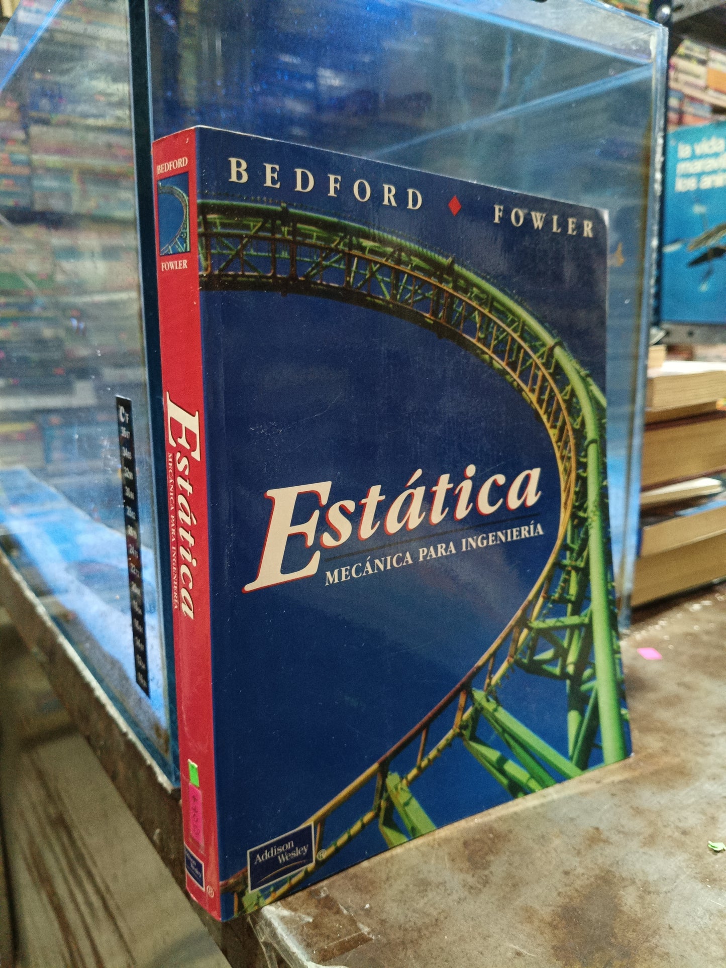 ESTATICA MECANICA PARA INGENIERIA POR BEDFORD Y FOWLER USADO MATEMÁTICAS ALDAMA