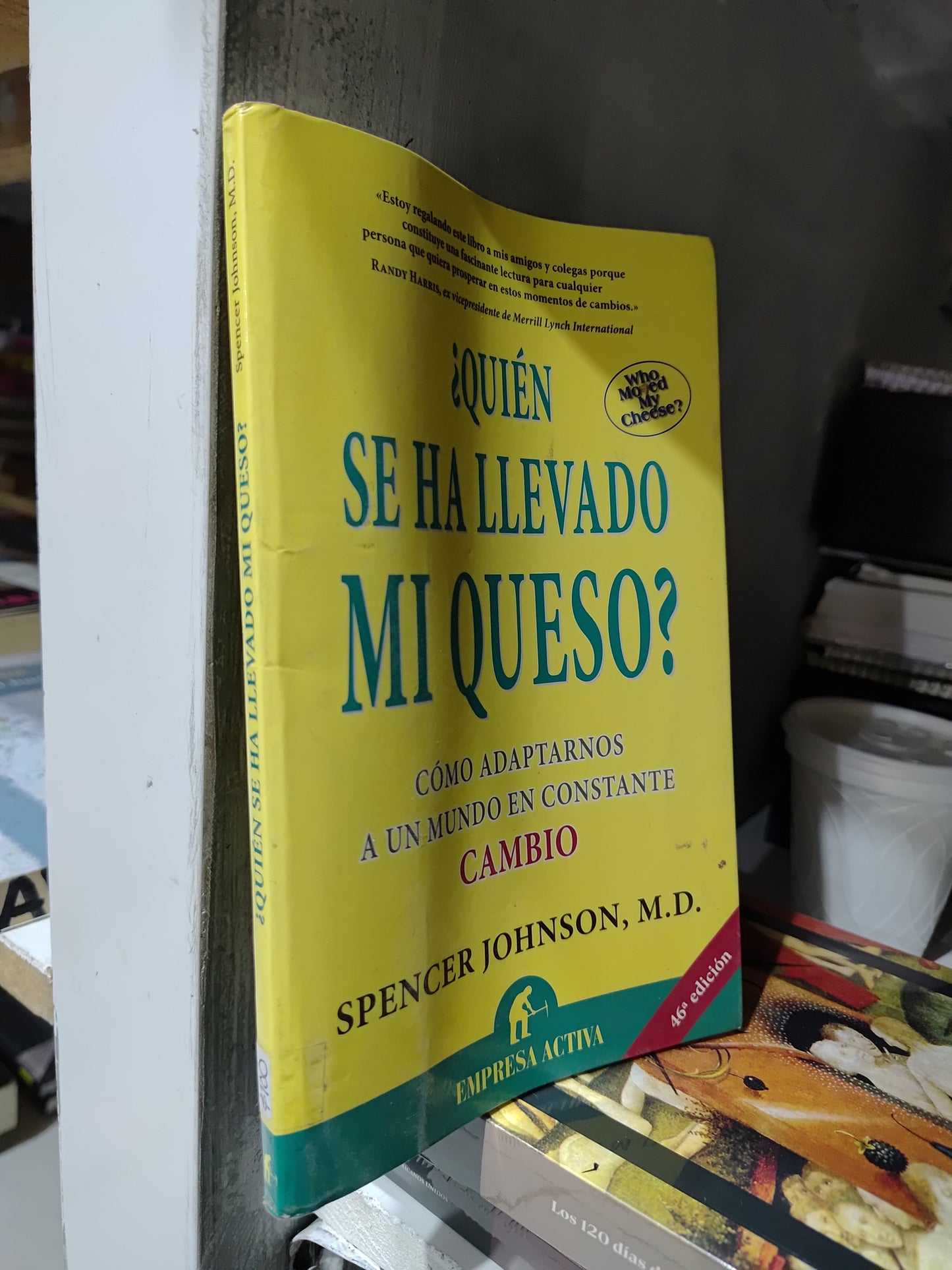 ¿QUIEN SE HA LLEVADO MI QUESO? POR SPENCER JOHNSON USADO NOVELAS JUAREZ