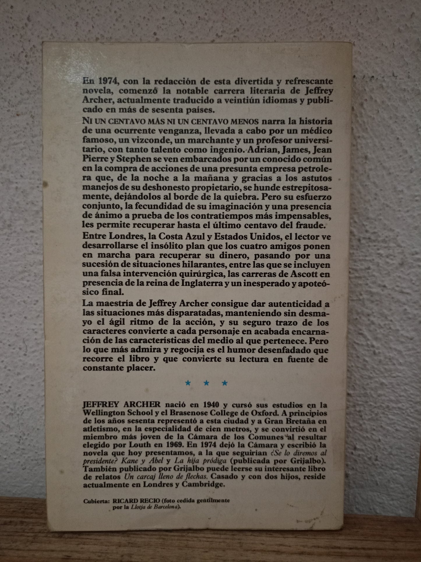 NI UN CENTAVO MÁS NI UN CENTAVO MENOS POR JEFFREY ARCHER USADO NOVELA LITERARIO 305