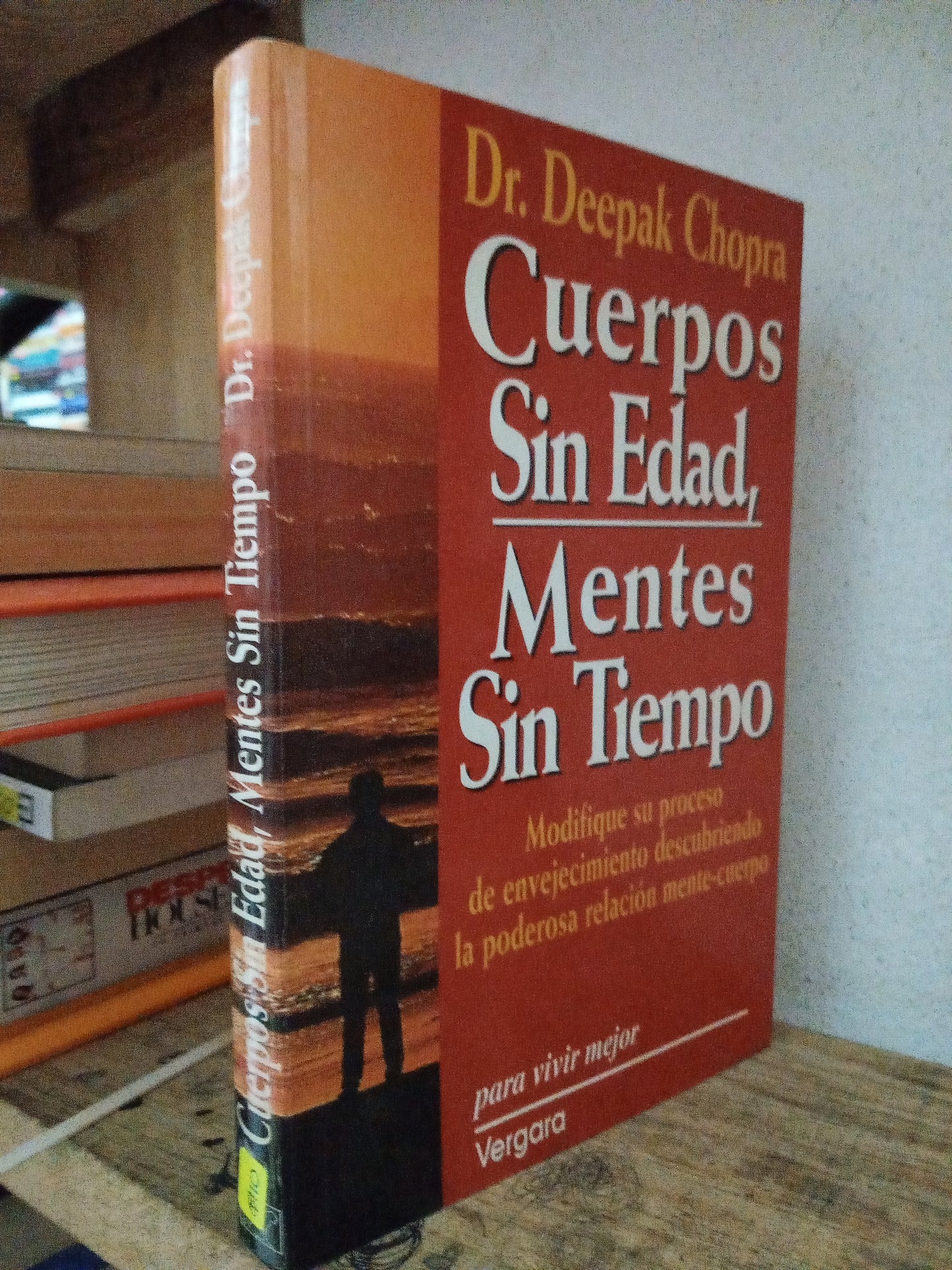 CUERPOS SIN EDAD MENTES SIN TIEMPO DEEPAK CHOPRA USADO S.PERSONAL LITERARIO 305