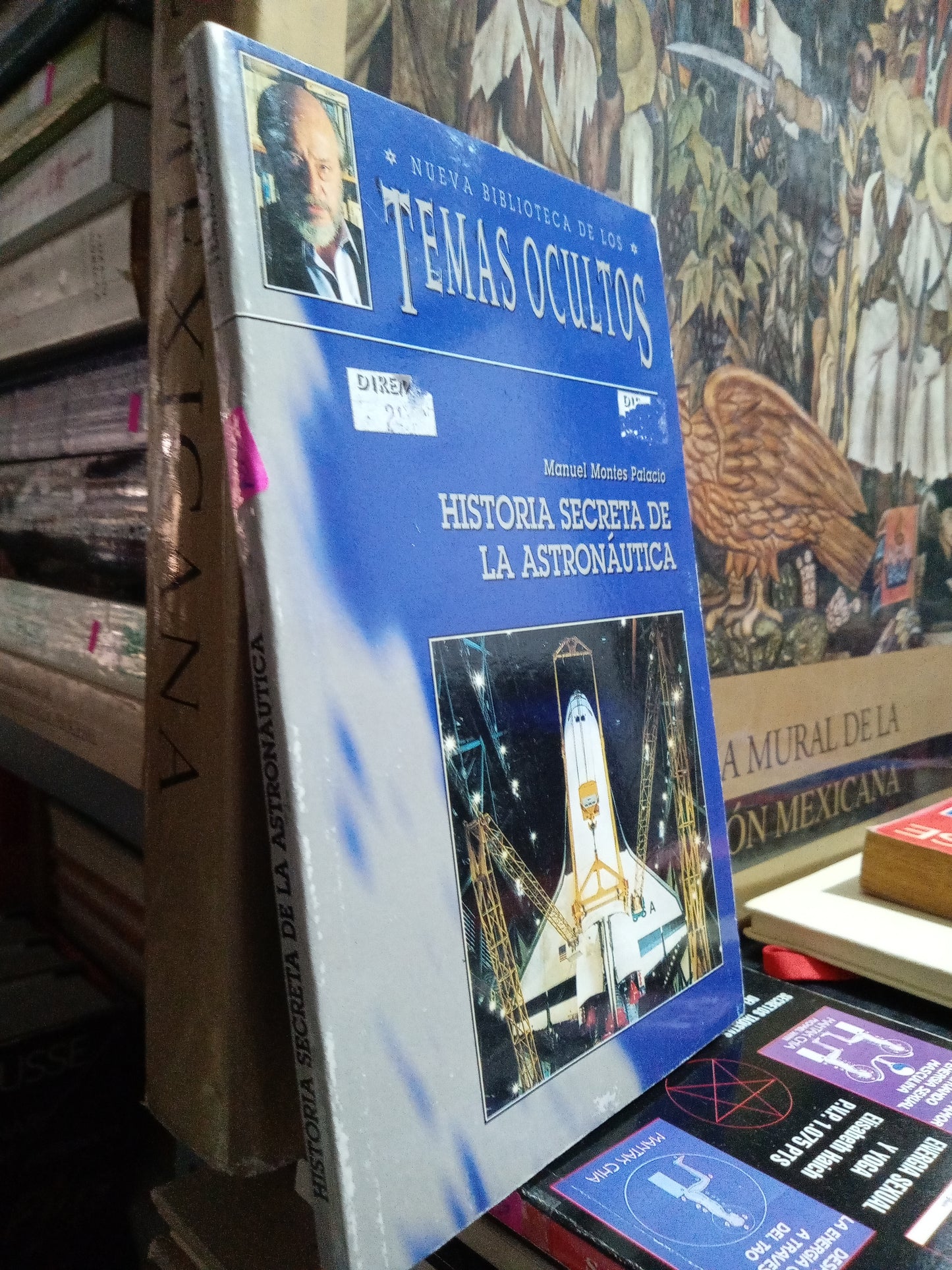 HISTORIA SECRETA DE LA ASTRONAUTICA POR MANUEL MONTES PALACIO USADO ESOTERISMO JUAREZ