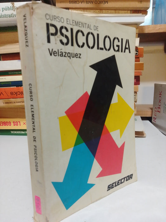 CURSO ELEMENTAL ELEMENTAL DE PSICOLOGIA POR JOSE M. VELASQUEZ USADO PSICOLOGIA JUAREZ