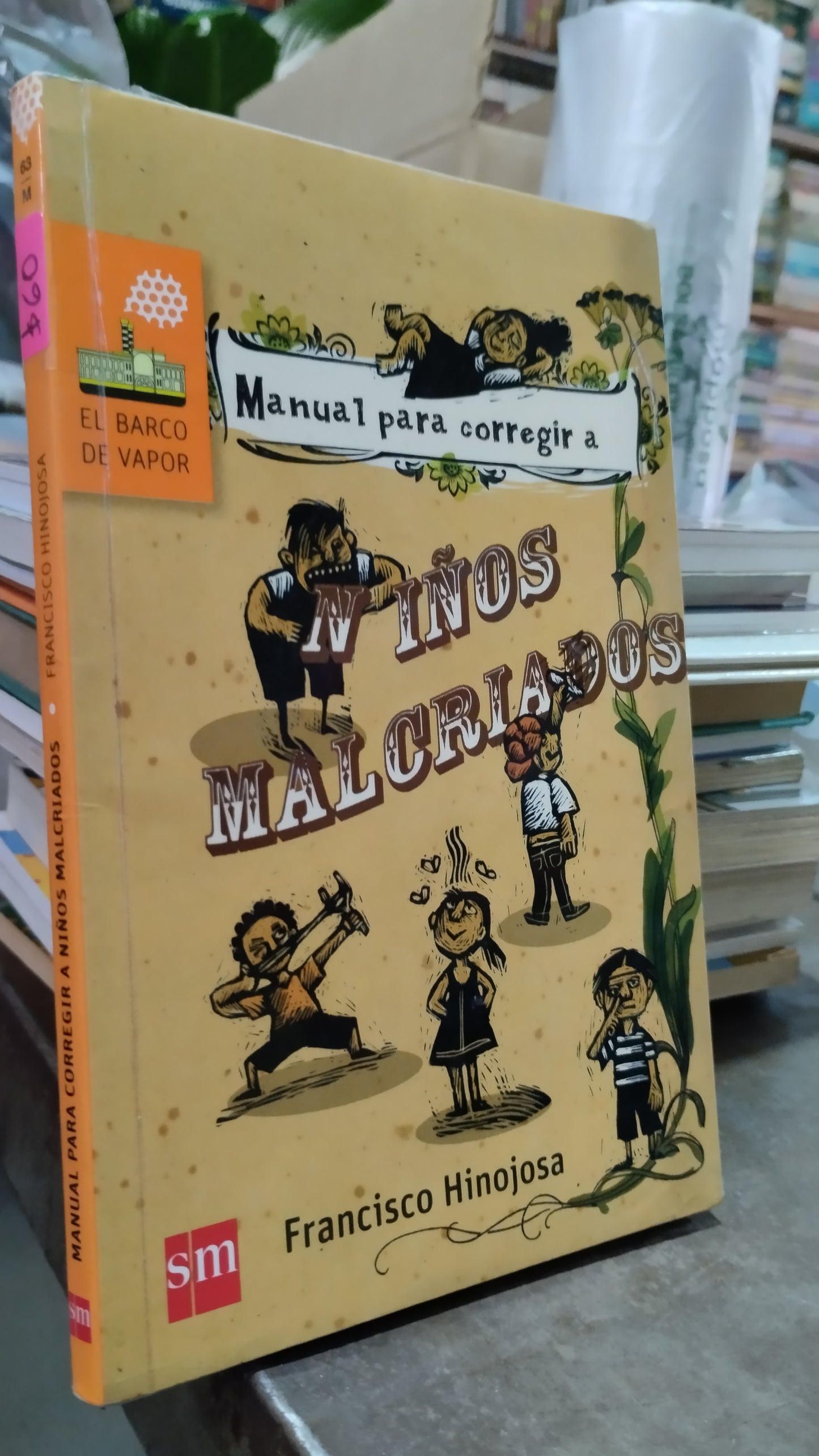 MANUAL PARA CORREGIR NIÑOS MALCRIADOS POR FRANCISCO HINOJOSA LIBRO USADO INFANTIL ALDAMA