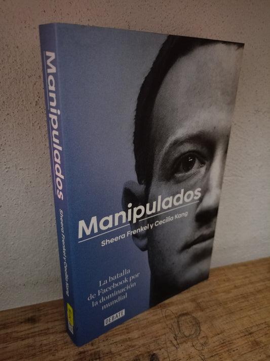 MANIPULADOS POR SHEERA FRENKEL Y CECILIA KANG USADO NOVELA LITERARIO 305