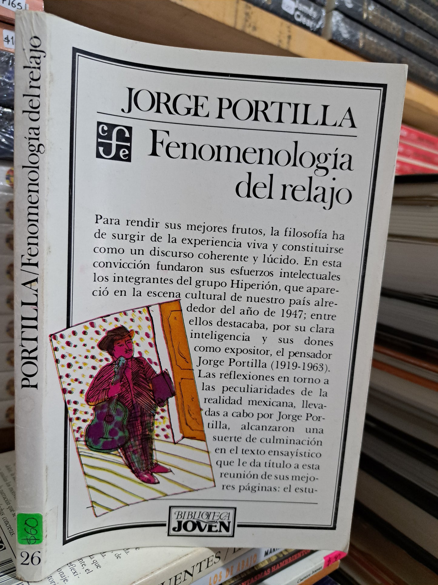 FENOMENOLOGÍA DEL RELAJO JORGE PORTILLA USADO NOVELA JUÁREZ