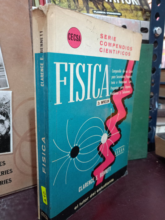 FISICA POR CLARENCE E.BENNETT USADO FISICA LITERARIO 305