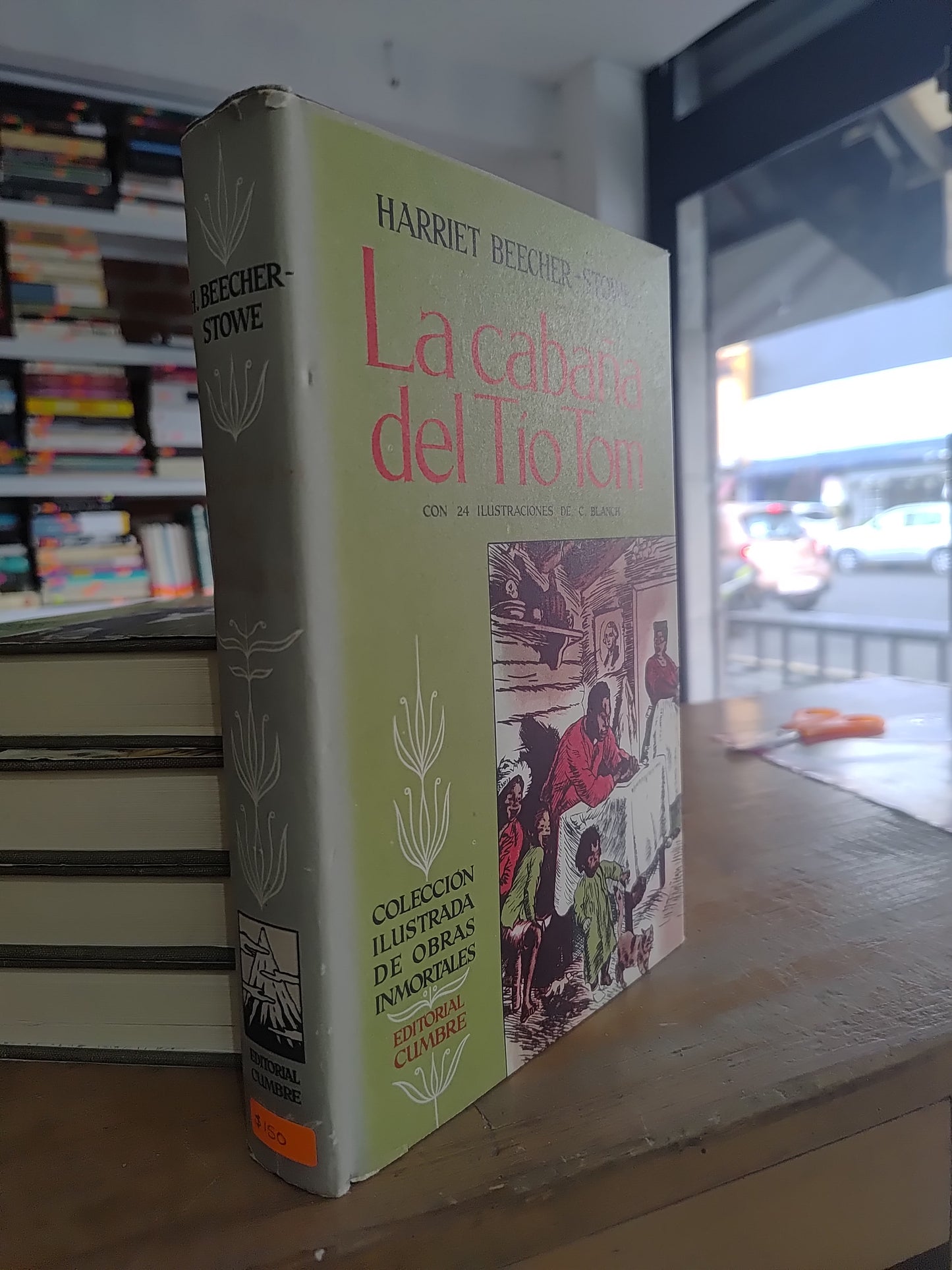 LA CABAÑA DEL TIO TOM POR HARRIET BEECHER USADO NOVELAS JUAREZ 515