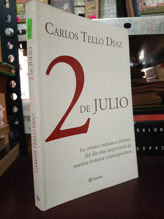 2 DE JULIO POR CARLOS TELLO DIAZ USADO HISTORIA LITERARIO 305