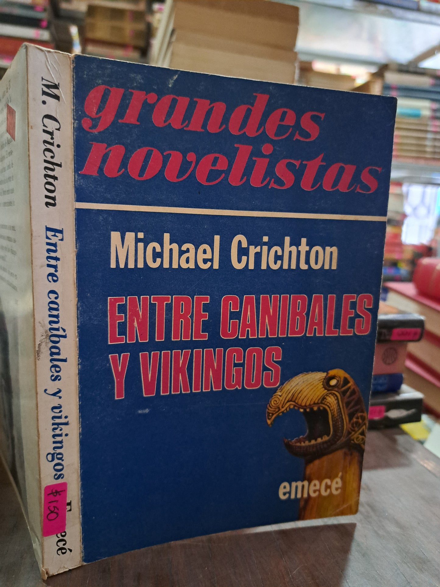 ENTRE CANIBALES Y VIKINGOS MICHAEL CRICHTON USADO NOVELA ALDAMA