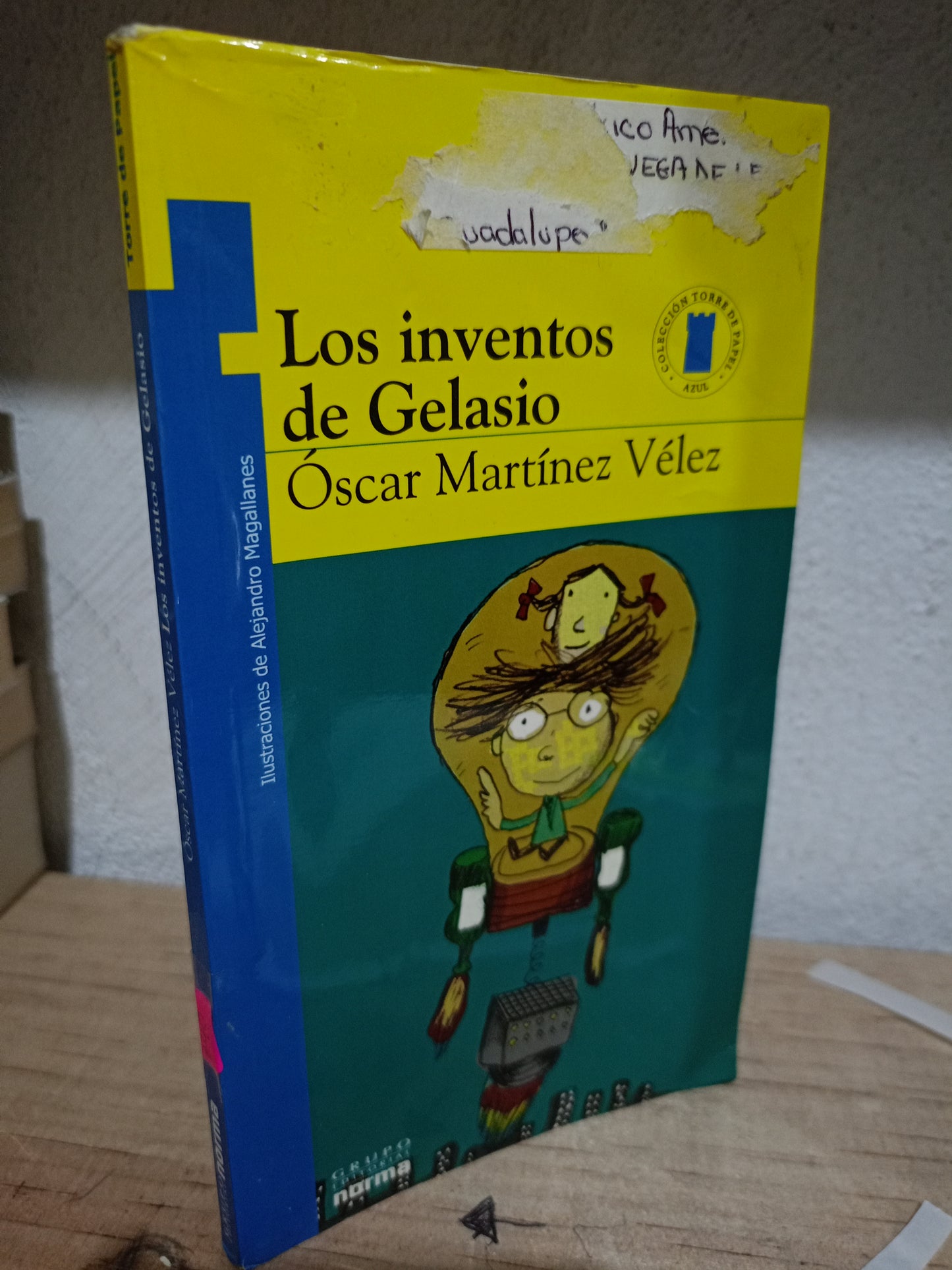 LOS INVENTOS DE GELASIO POR OSCAR MARTÍNEZ VELEZ USADO INFANTIL LITERARIO 305
