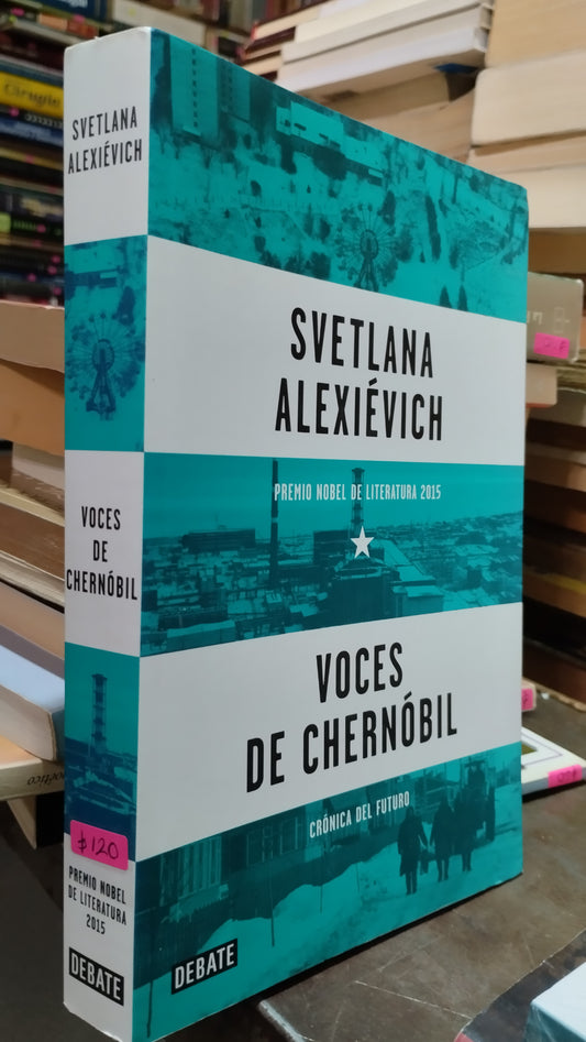 VOCES DE CHERNOBIL POR SVETLANA LIBRO USADO NOVELAS ALDAMA