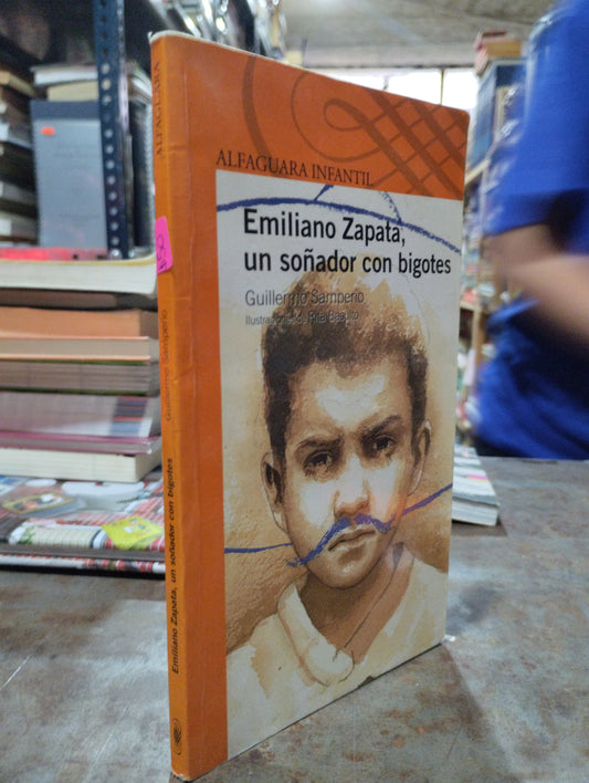 EMILIANA ZAPATA UN SOLADOR CON BIGOTES POR ALFAGUARA INFANTIL ALDAMA
