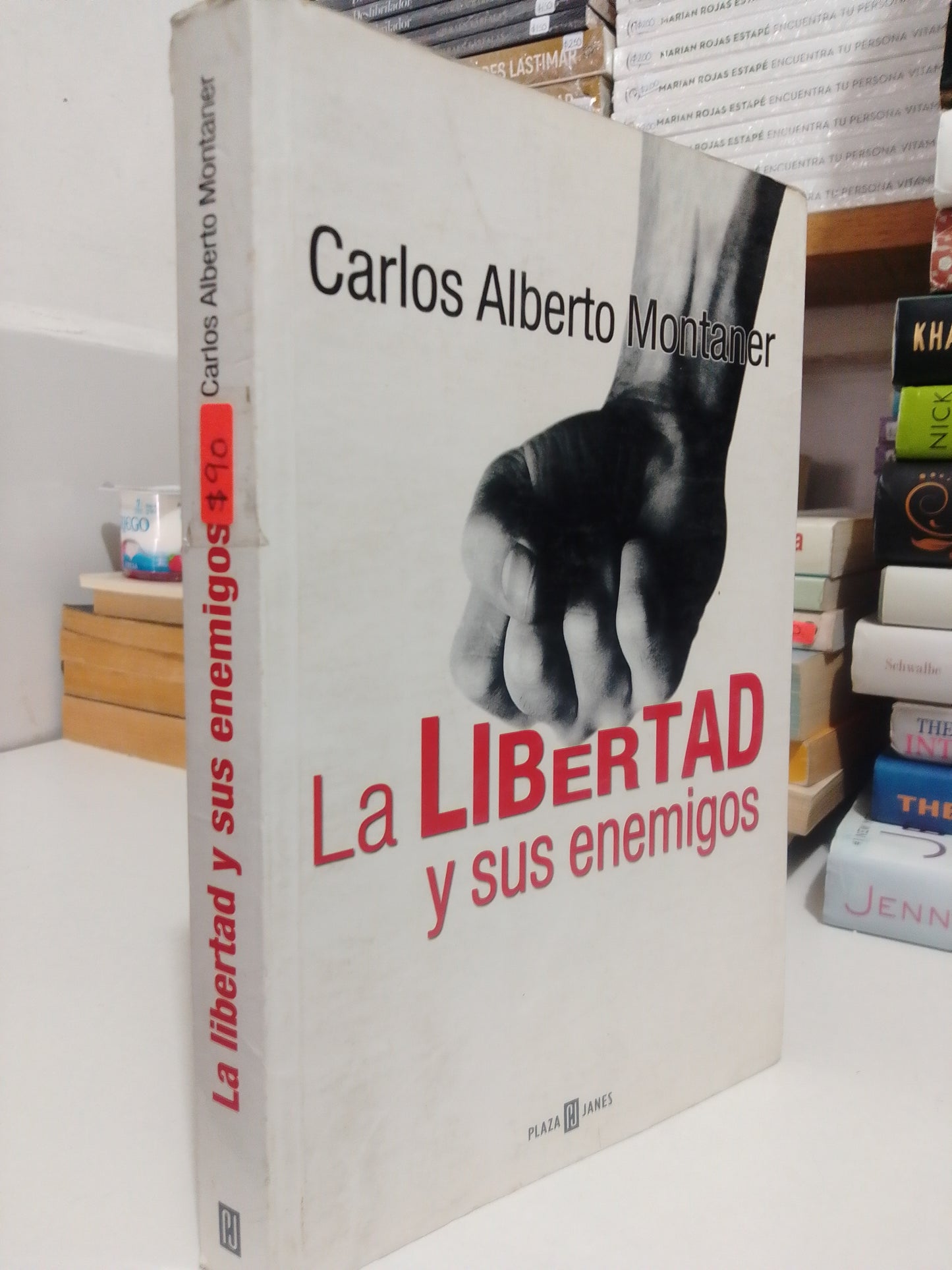 LA LIBERTAD Y SUS ENEMIGOS POR CARLOS ALBERTO MONTANER USADO NOVELA JUÁREZ