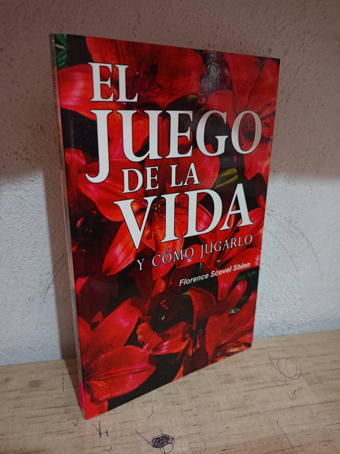 EL JUEGO DE LA VIDA Y CÓMO JUGARLO POR FLORENCE SCOVEL SHINN USADO SUPERACIÓN PERSONAL LITERARIO 305