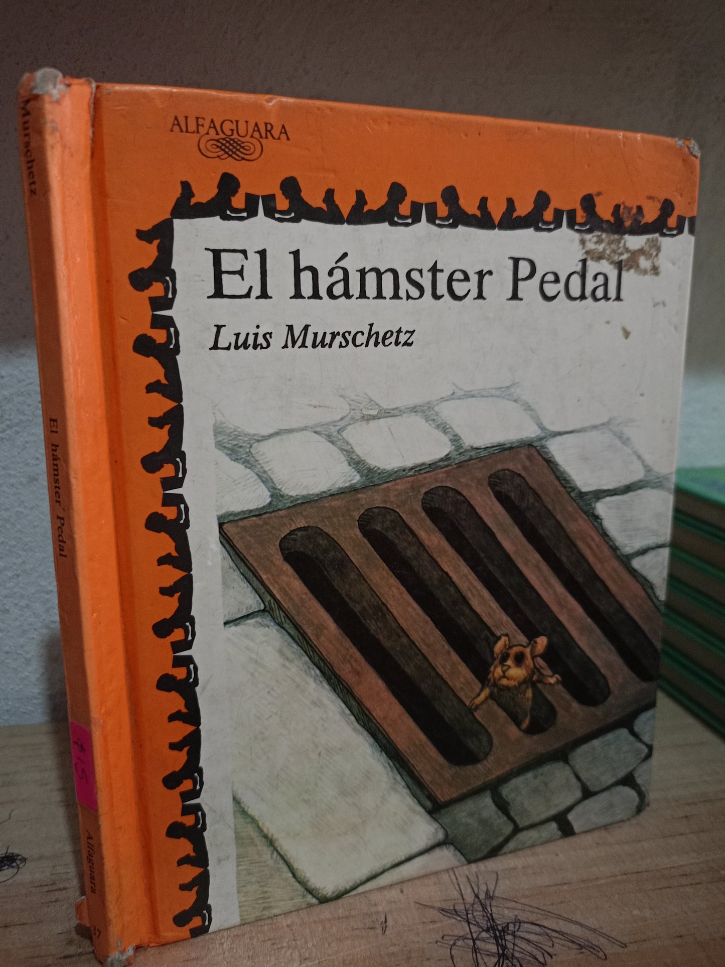 EL HAMSTER PEDAL POR LUIS MURSCHETZ USADO INFANTIL LITERARIO 305