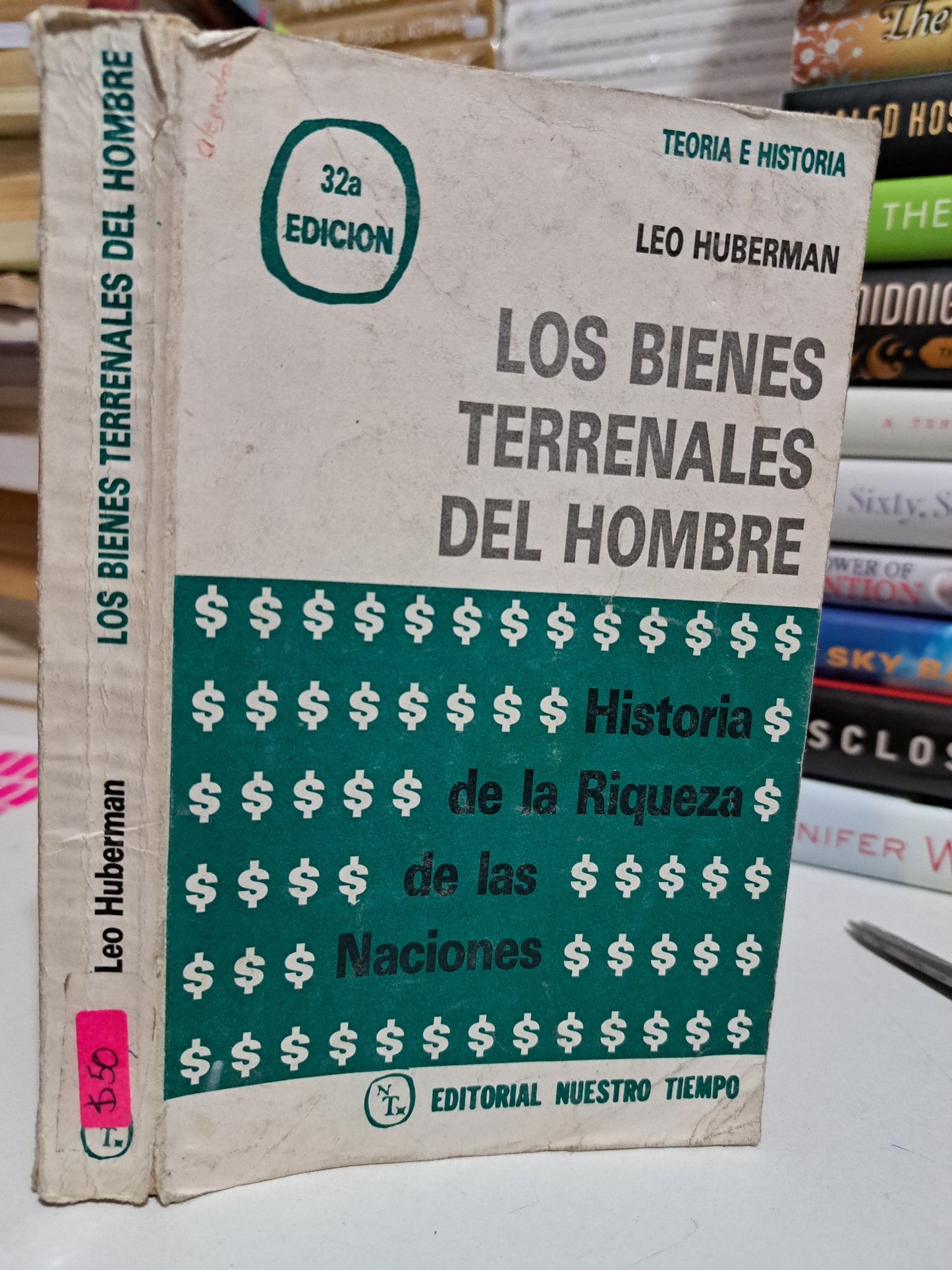 LOS BIENES TERRENALES DEL HOMBRE LEO HUBERMAN USADO NOVELA JUÁREZ