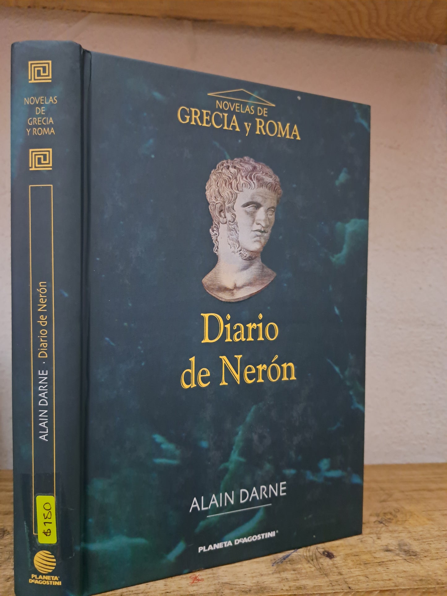 DIARIO DE NERÓN ALAIN DARNE USADO NOVELA LITERARIA 305