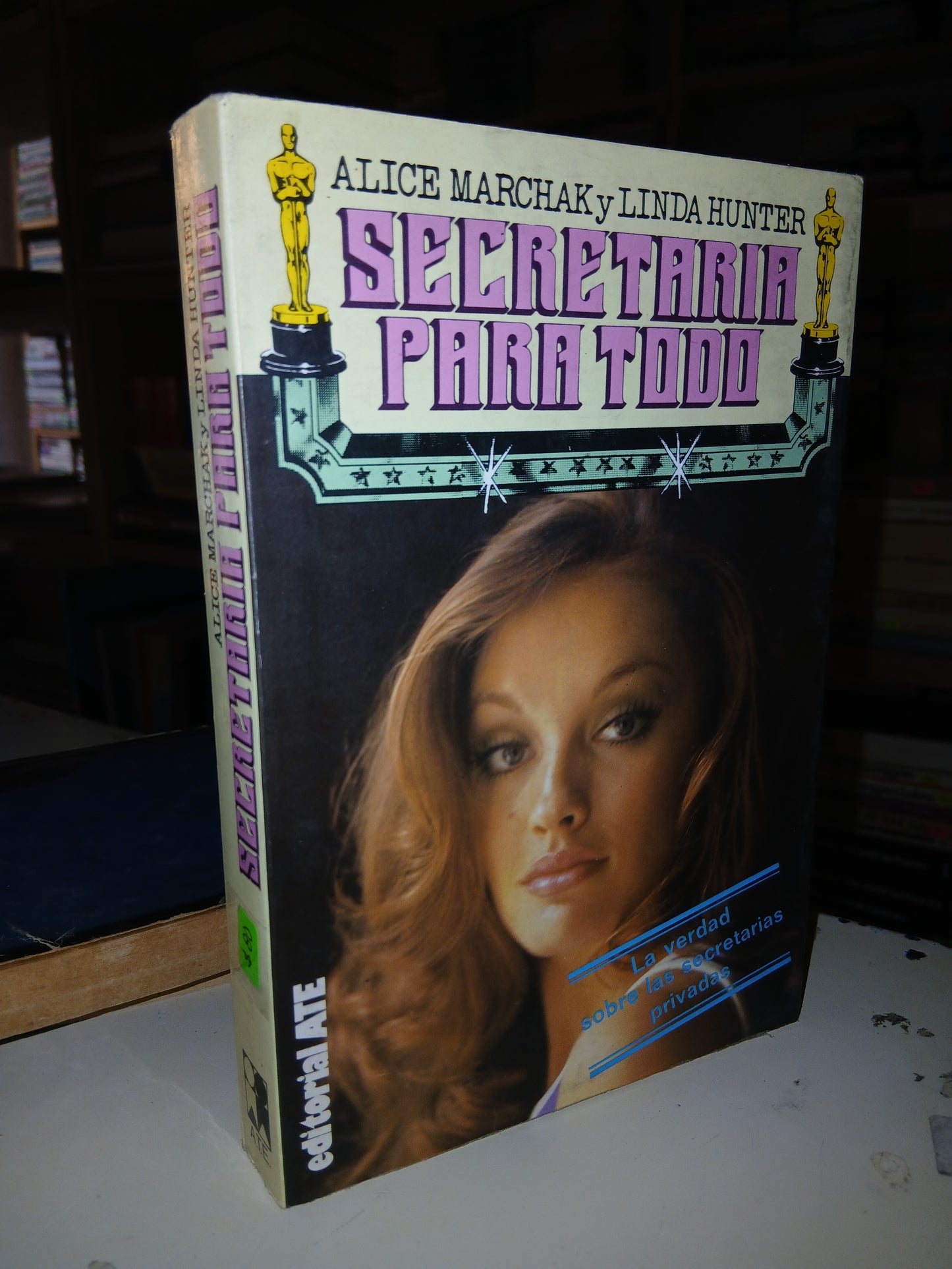 SECRETARÍA PARA TODO POR ALICE MARCHAK Y LINDA HUNTER USADO NOVELA LITERARIO 207
