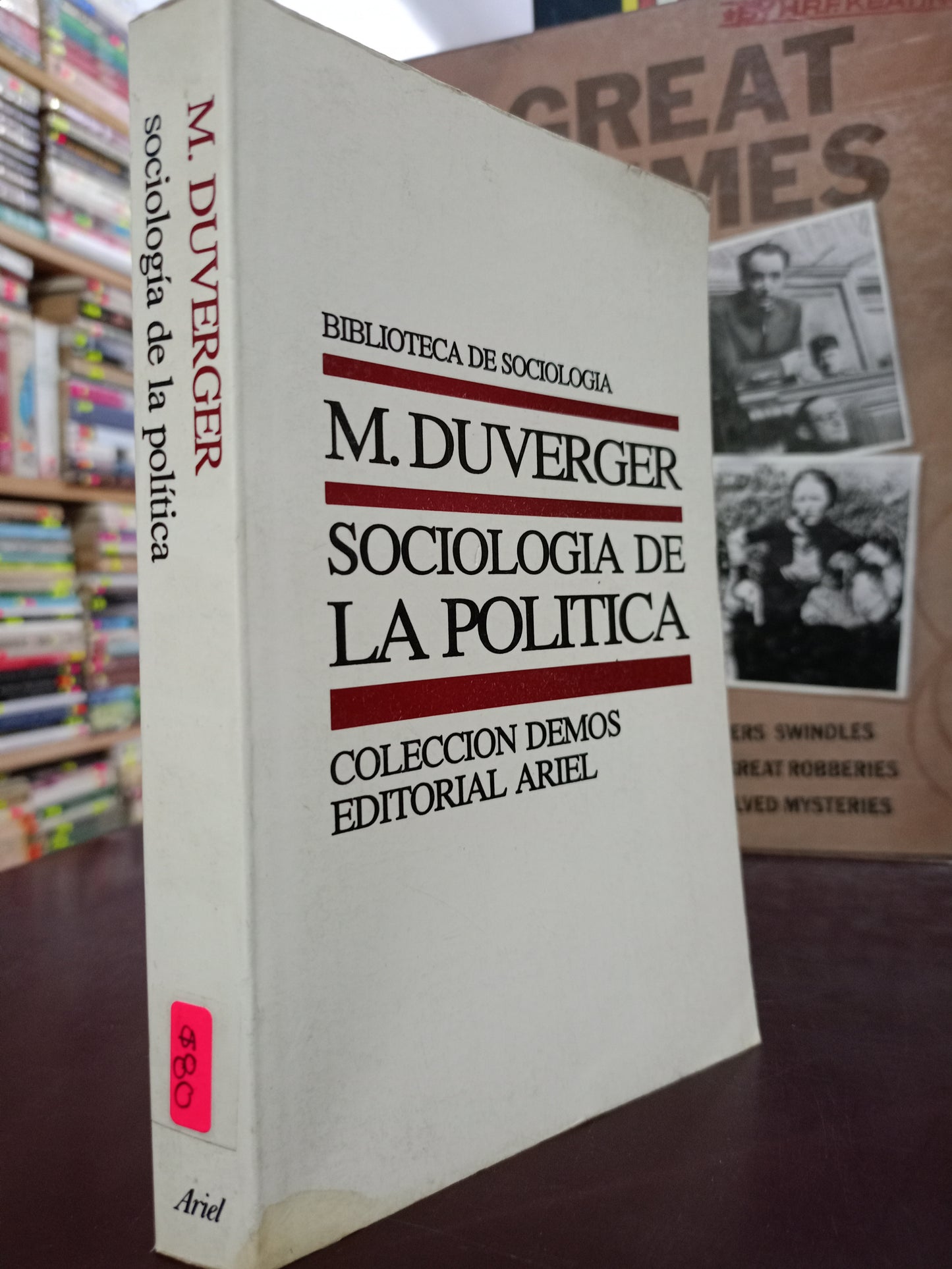 SOCIOLOGÍA DE LA POLITICA POR M DUVERGER USADO FILOSOFIA LITERARIO 305