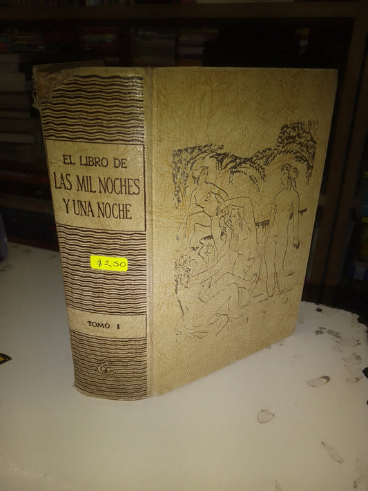 EL LIBRO DE LAS MIL NOCHES Y UNA NOCHE TOMO I USADO NOVELA LITERARIO 207
