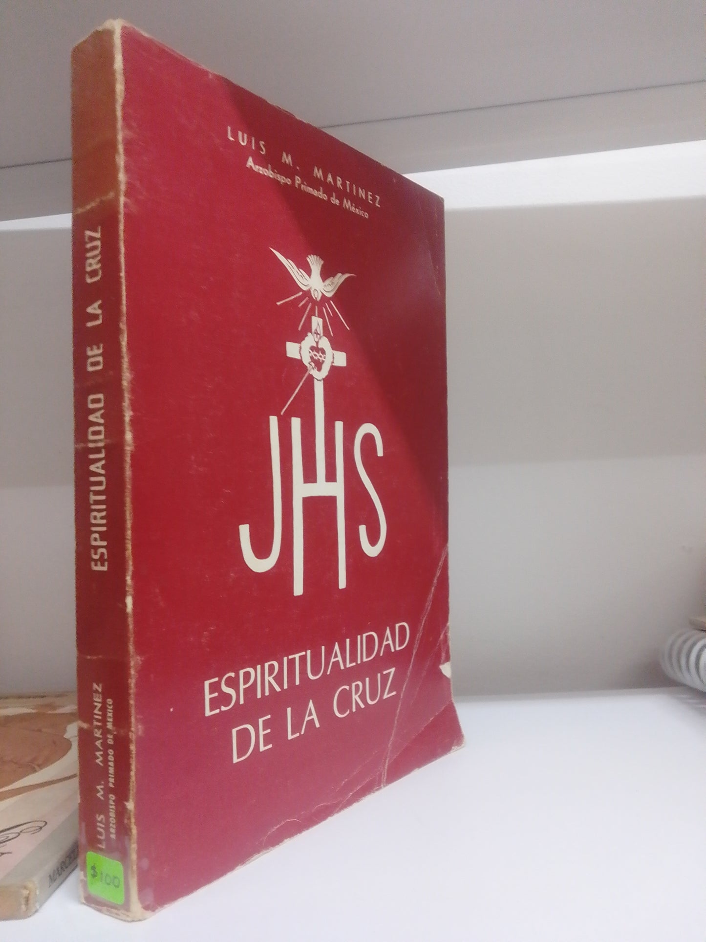 ESPIRITUALIDAD DE LA CRUZ, LUIS M. MARTINEZ, USADO, RELIGION, JUAREZ 515