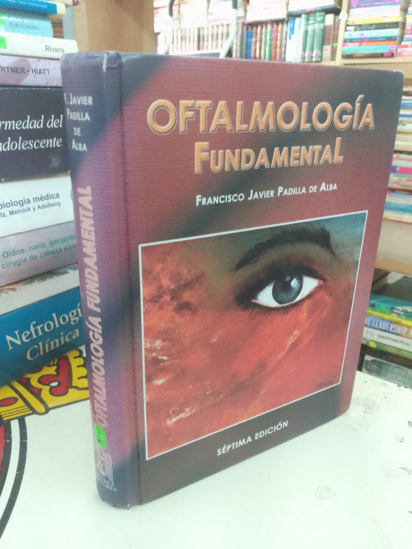 OFTALMOLOGIA FUNDAMENTAL POR FRANCISCO JAVIER PADILLA DE ALBA USADO MEDICINA LITERARIO 207