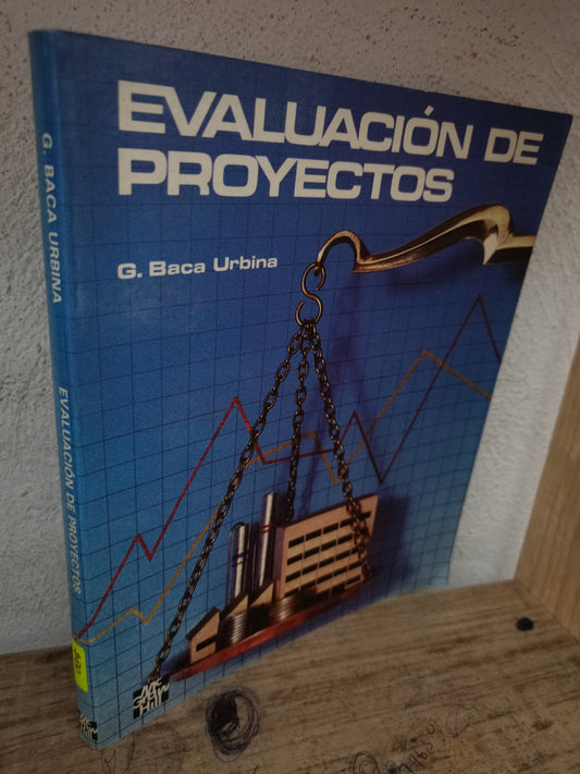 EVALUACIÓN DE PROYECTOS POR G. BACA URBINA USADO ADMINISTRACIÓN LITERARIO 305