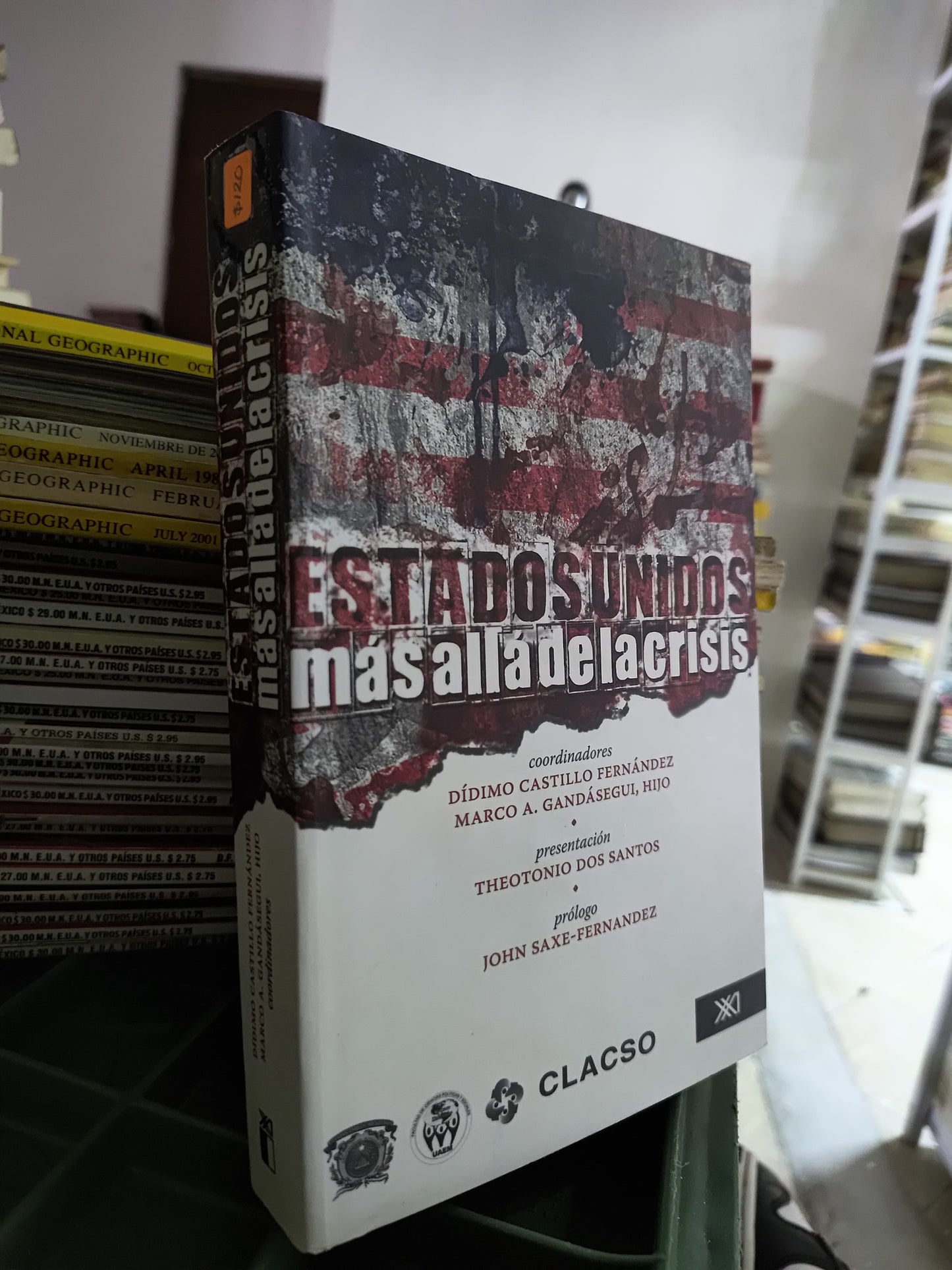 ESTADOS UNIDOS MAS ALLA DE LA CRISIS POR DIDIMO CASTILLO FERNANDEZ USADO POLITICA JUAREZ 515