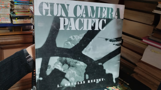 GUN CAMERA PACIFIC POR L DOUGLAS KEENEY LIBRO USADO HISTORIA ALDAMA