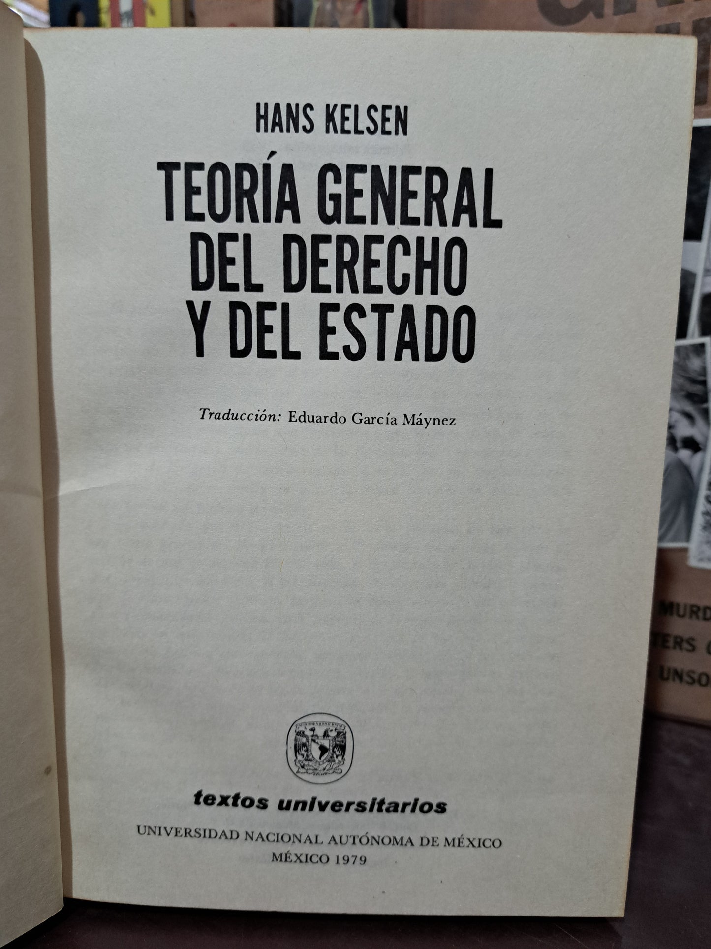 TEORÍA GENERAL DEL DERECHO Y DEL ESTADO HANS KELSEN USADO DERECHO LITERARIO 305