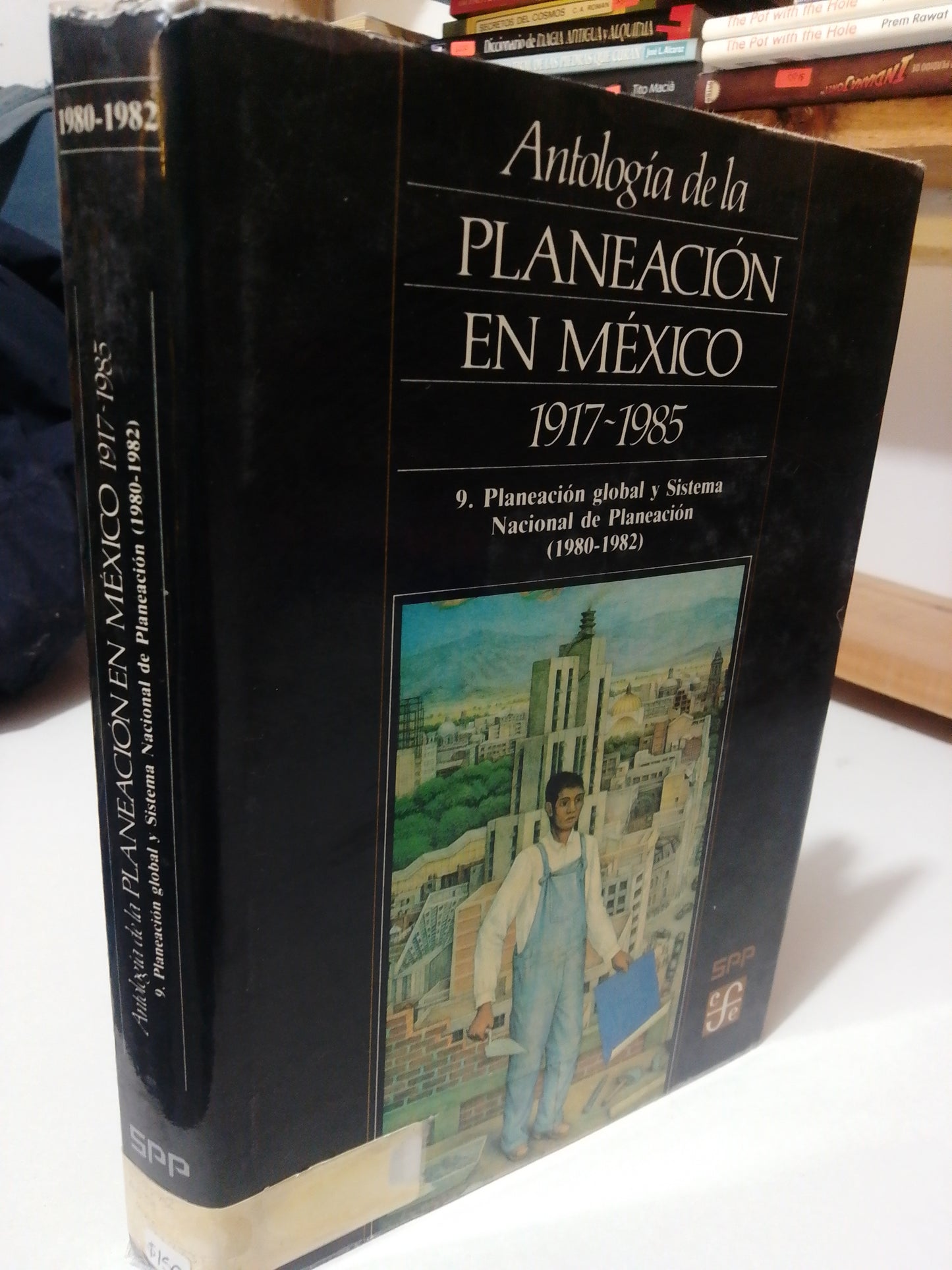 ANTOLOGIA DE LA PLANEACION EN MEXICO USADO HISTORIA JUAREZ