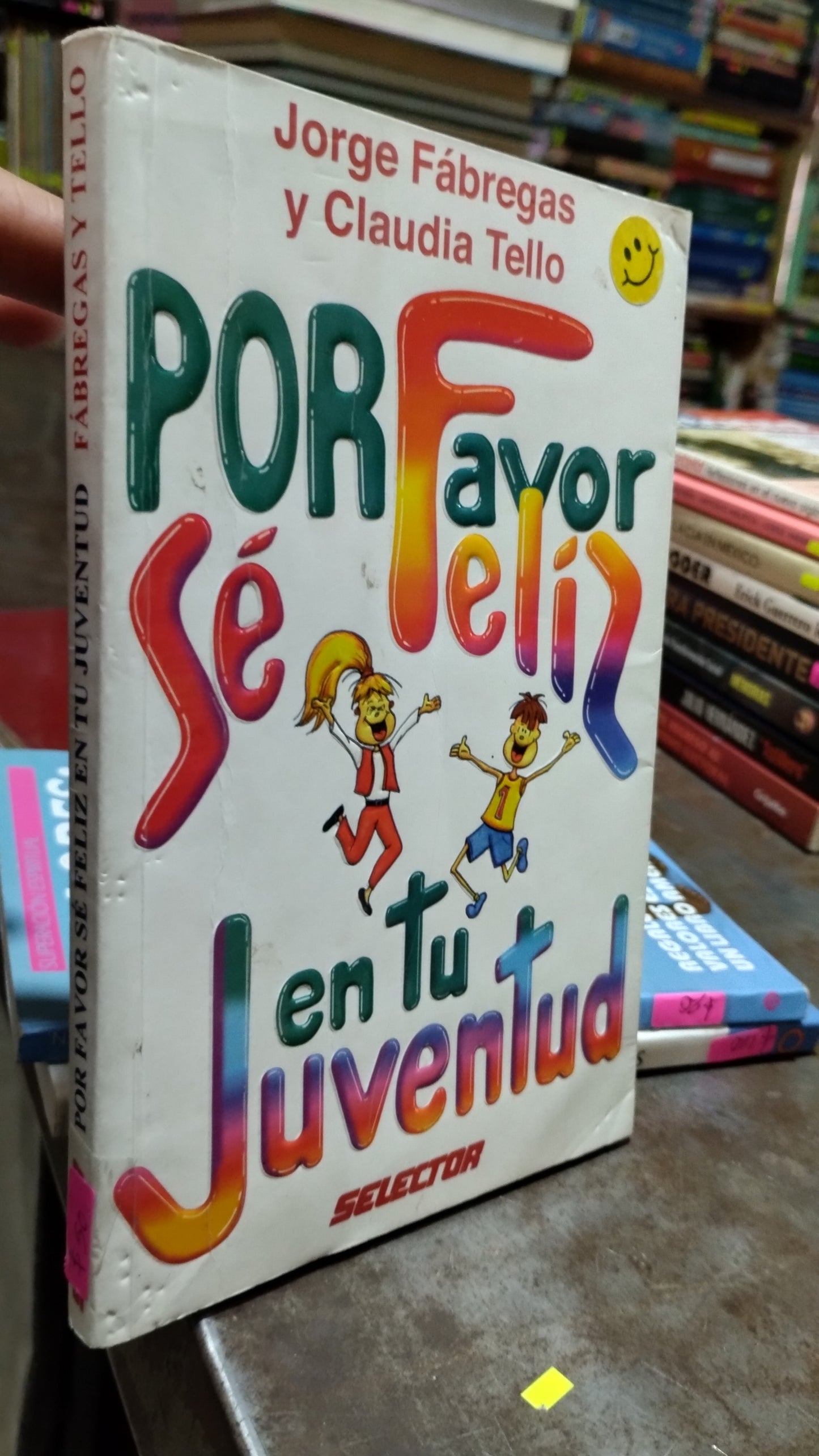 POR FAVOR DE FELIZ EN TU JUVENTUD POR JORGE FABREGAS LIBRO USADO SUPERACION PERSONAL ALDAMA